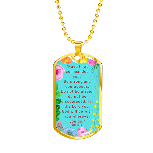 Be Strong And Courageous Dog Tag Pendant Ball Chain Necklace
