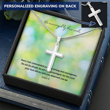 Load image into Gallery viewer, Be Strong And Courageous Personalized Cross Necklace