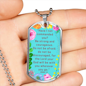 Be Strong And Courageous Dog Tag Pendant Ball Chain Necklace