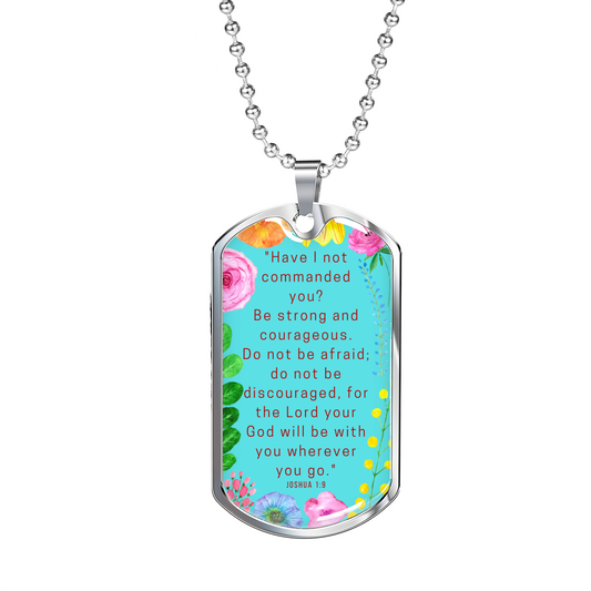 Be Strong And Courageous Dog Tag Pendant Ball Chain Necklace