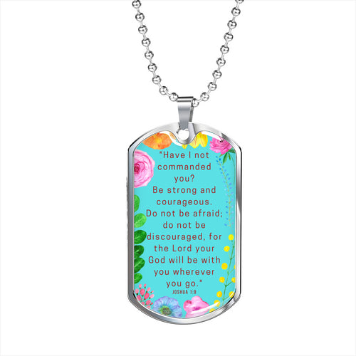 Be Strong And Courageous Dog Tag Pendant Ball Chain Necklace