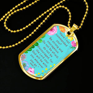 Be Strong And Courageous Dog Tag Pendant Ball Chain Necklace