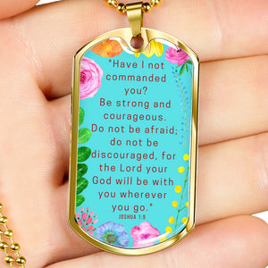 Be Strong And Courageous Dog Tag Pendant Ball Chain Necklace