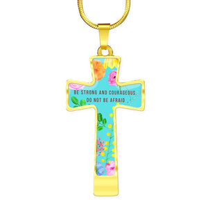 Be Strong And Courageous Cross Pendant Luxury Necklace