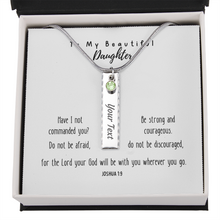 Load image into Gallery viewer, Be Strong And Courageous - Birthstone Name Necklace